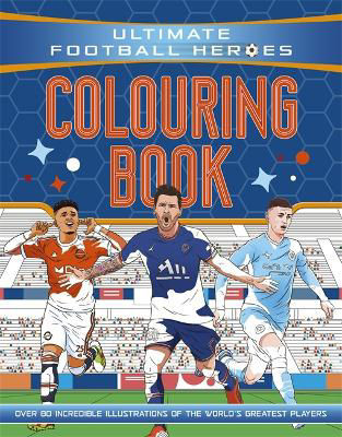 Picture of Ultimate Football Heroes Colouring Book (The No.1 football series): Collect them all!