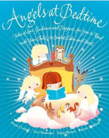Picture of Angels at Bedtime: Tales of Love, Guidance and Support for You to Read with Your Child - to Comfort, Calm and Heal