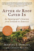 Picture of After the Roof Caved In: An Immigrant's Journey from Ireland to America