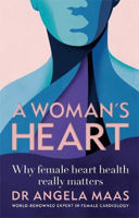 Picture of A Woman's Heart: Why female heart health really matters