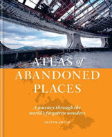 Picture of The Atlas of Abandoned Places
