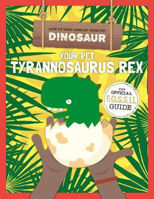 Picture of Your Pet Tyrannosaurus Rex