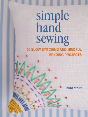 Picture of Simple Hand Sewing: 35 Slow Stitching and Mindful Mending Projects