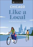 Picture of Chicago Like a Local: By the People Who Call It Home