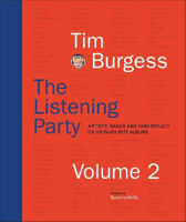 Picture of The Listening Party Volume 2: Artists, Bands and Fans Reflect on 100 Favourite Artists