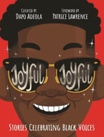 Picture of Joyful, Joyful: Stories Celebrating Black Voices