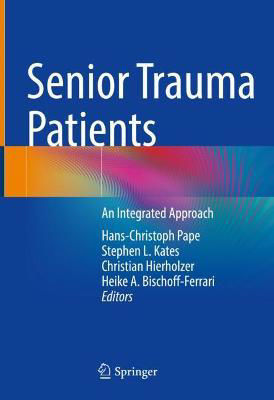 Picture of Senior Trauma Patients: An Integrated Approach