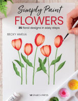 Picture of Simply Paint Flowers: 25 Inspiring Designs in Easy Steps