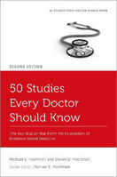 Picture of 50 Studies Every Doctor Should Know: The Key Studies that Form the Foundation of Evidence-Based Medicine