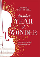 Picture of Another Year of Wonder: Classical Music for Every Day