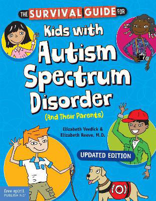 Picture of The Survival Guide for Kids with Autism Spectrum Disorder (and Their Parents)
