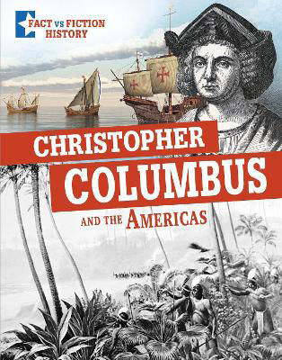 Picture of Christopher Columbus and the Americas: Separating Fact From Fiction MY 5.4