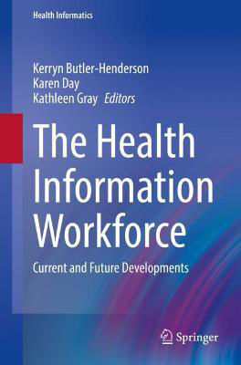 Picture of The Health Information Workforce: Current and Future Developments