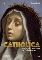 Picture of Catholica: The Visual Culture of Ca