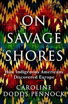 Picture of On Savage Shores: How Indigenous Am