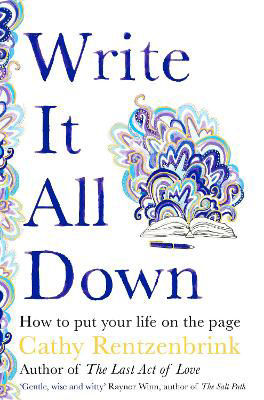 Picture of Write It All Down: How to Put Your