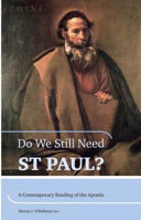 Picture of Do We Still Need St. Paul: A Contem
