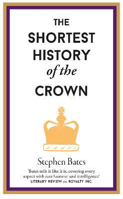 Picture of Shortest History of the Crown  The