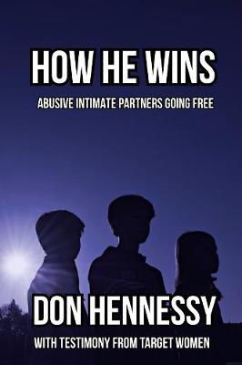 Picture of How He Wins: Abusive Intimate Partn