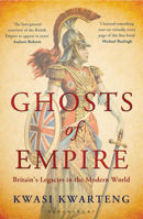 Picture of Ghosts of Empire: Britain's Legacie