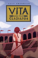 Picture of Vita & the Gladiator