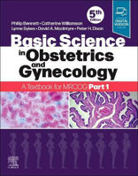Picture of Basic Science in Obstetrics and Gynaecology: A Textbook for MRCOG Part 1