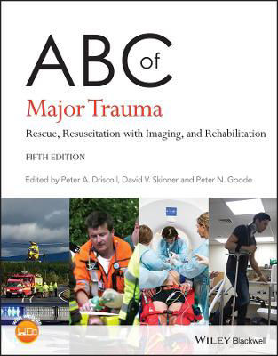 Picture of ABC of Major Trauma - Rescue, Resuscitation with Imaging, and Rehabilitation, 5th Edition