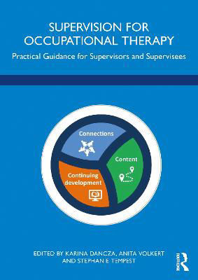 Picture of Supervision for Occupational Therapy: Practical Guidance for Supervisors and Supervisees
