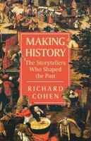 Picture of Making History: The Storytellers Wh