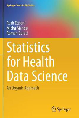 Picture of Statistics for Health Data Science: An Organic Approach