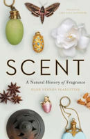 Picture of Scent: A Natural History of Fragran