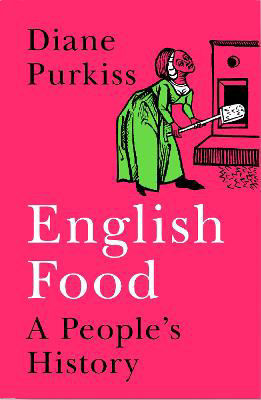 Picture of English Food: A People's History HB