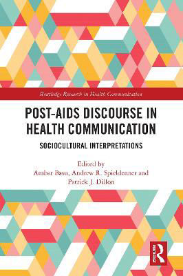 Picture of Post-AIDS Discourse in Health Communication: Sociocultural Interpretations