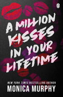 Picture of A Million Kisses In Your Lifetime: The steamy and utterly addictive TikTok sensation