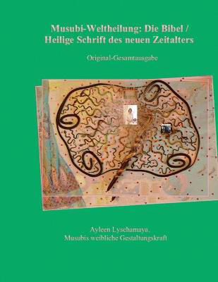 Picture of Musubi-Weltheilung: Die Bibel / Heilige Schrift des neuen Zeitalters