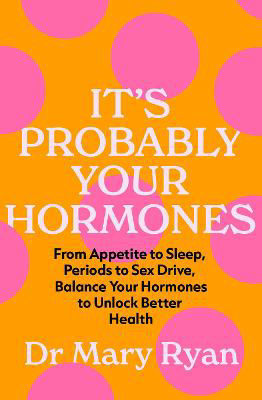 Picture of It's Probably Your Hormones: From A