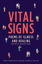 Picture of Vital Signs: Poems of Illness and Healing