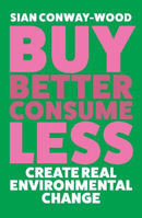 Picture of Buy Better  Consume Less