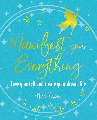 Picture of Manifest Your Everything: Love Your