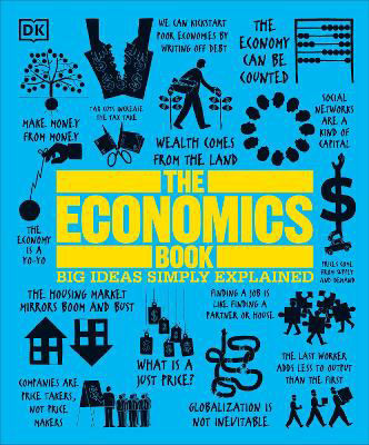 Picture of The Economics Book: Big Ideas Simply Explained