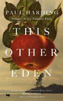 Picture of This Other Eden: The new novel from