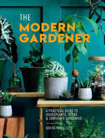 Picture of Modern Gardener  The: A Practical G