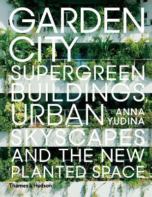 Picture of Garden City: Supergreen Buildings