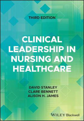 Picture of Clinical Leadership in Nursing and Healthcare 3rd Edition