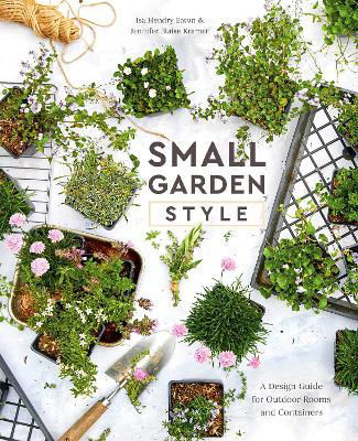Picture of Small Garden Style: A Design Guide