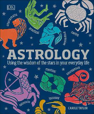 Picture of Astrology: Using the Wisdom of the