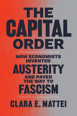 Picture of Capital Order  The: How Economists