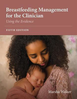 Picture of Breastfeeding Management for the Clinician: Using the Evidence