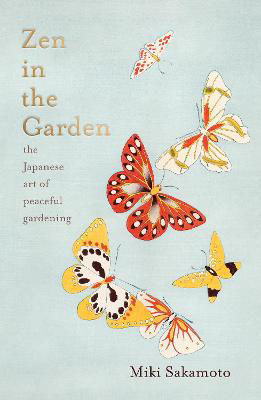 Picture of Zen in the Garden: the Japanese art