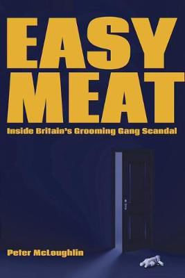 Picture of Easy Meat: Inside the British Grooming Gang Scandal